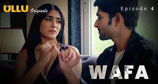 Wafa 2024 Ullu Originals Hindi Porn Web Series Episode 4